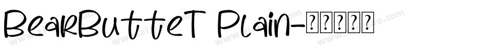 BearButteT Plain字体转换